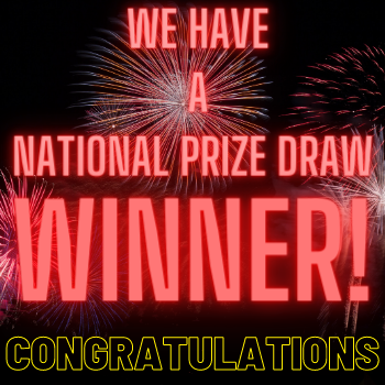 We have a national prize draw winner